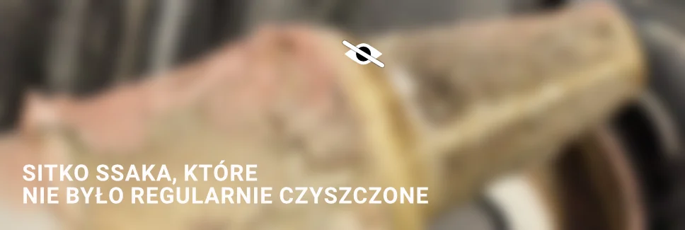 zabrudzone sitko ssaka unitu stomatologicznego, zamazane